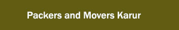 Packers and Movers Karur 