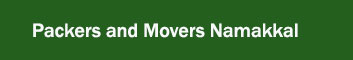 Packers and Movers Namakkal 