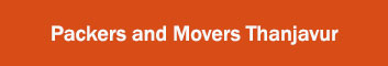 Packers and Movers Thanjavur 