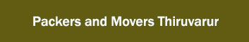 Packers and Movers Thiruvarur 