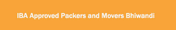 IBA Approved Packers and Movers Bhiwandi 