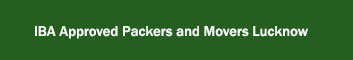 IBA Approved Packers and Movers Lucknow 