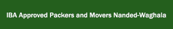 IBA Approved Packers and Movers Nanded-Waghala 