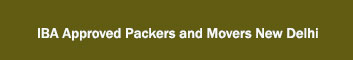 IBA Approved Packers and Movers New Delhi 