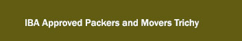 IBA Approved Packers and Movers Trichy 
