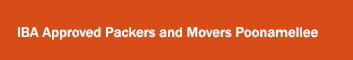 IBA Approved Packers and Movers Poonamellee 