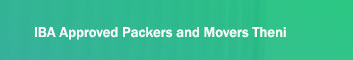 IBA Approved Packers and Movers Theni 