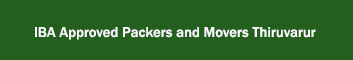 IBA Approved Packers and Movers Thiruvarur 